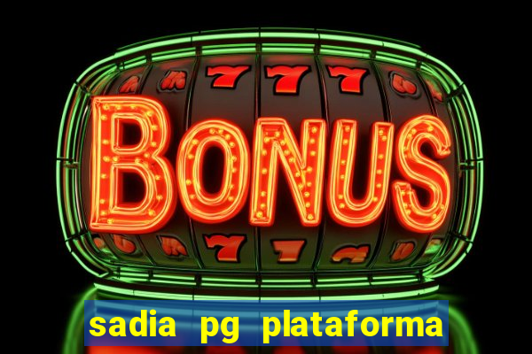 sadia pg plataforma de jogos